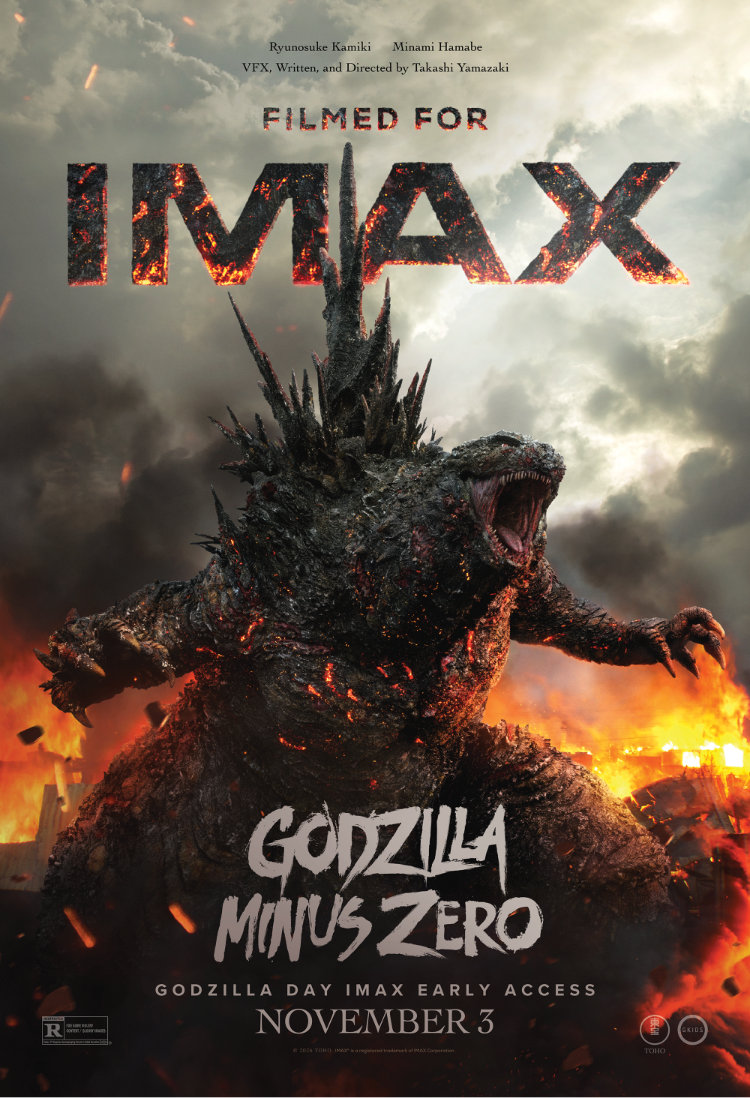 Official Godzilla Minus Zero IMAX poster: Godzilla roars amid fire beneath a large FILMED FOR IMAX heading. The title and Godzilla Day IMAX Early Access November 3 appear below.
